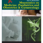 Aids To Remember Mnemonics On Medicine, Paediatrics And Obstetrics & Gynaecology