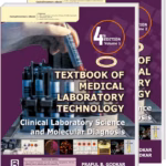 Textbook of Medical Laboratory Technology, Clinical Laboratory Science and Molecular Diagnosis, 2 Vol Set -4th Edition