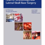 Atlas of Neurotology and Lateral Skull Base Surgery