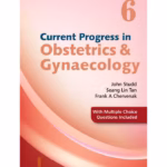 Current Progress In Obstetrics & Gynaceology (Vol - 6)