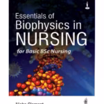 Essentials Of Biophysics In Nursing For Basic Bsc Nursing