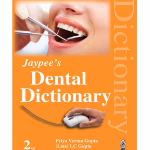 Jaypee'S Dental Dictionary