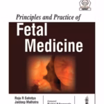 Principles And Practice Of Fetal Medicine
