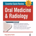 Essential Quick Review Oral Medicine & Radiology (With Free Companion Faqs On Oral Medicine & Radilo