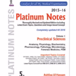 Platinum Notes Preclinical Sciences (2015-16) Vol.1