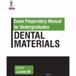 Exam Preparatory Manual For Undergraduates Dental Materials