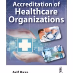 Accreditation Of Healthcare Organizations