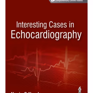Interesting Cases In Echocardiography