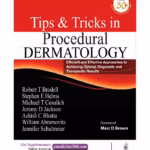 Tips & Tricks In Procedural Dermatology