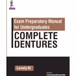 Exam Preparatory Manual For Undergraduates Complete Dentures