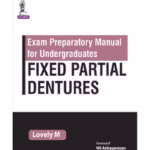 Exam Preparatory Manaul For Undergraduates Fixed Partial Dentures