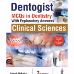 Dentogist :Mcqs In Dentistry With Explanatory Answers Clinical Sciences