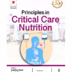 Principles In Critical Care Nutrition