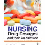 Nursing Drug Dosages And Their Calculations