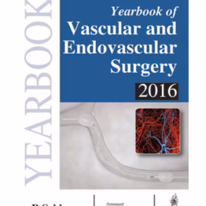 Yearbook Of Vascular And Endovascular Surgery 2016