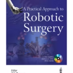 A Practical Approach To Robotic Surgery With Dvd-Rom