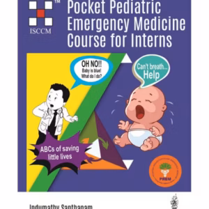 Pocket Pediatric Emergency Medicine Course For Interns