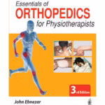 Essentials Of Orthopedics For Physiotherapists