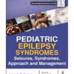 Pediatric Epilepsy Syndromes Seizures, Syndromes, Approach And Management