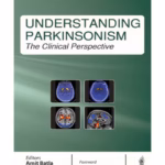 Understanding Parkinsonism :The Clinical Perspective
