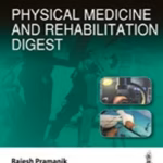 Physical Medicine And Rehabilitation Digest