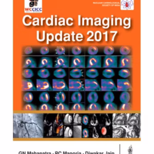Cardiac Imaging Update 2017 (Nuclear Cardiological Society Of India)