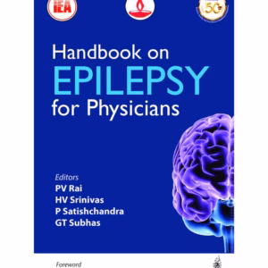 Handbook On Epilepsy For Physicians I(Ndian Epilepsy Association)