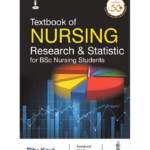 Textbook Of Nursing Research & Statistics For Bsc Nursing Students