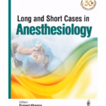 Long And Short Cases In Anesthesiology