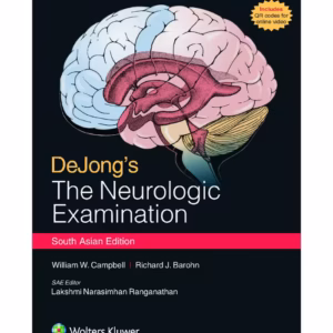 Dejong's the Neurologic Examination (SAE) - 8th Edition
