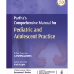 Partha’S Comprehensive Manual For Pediatric And Adolescent Practice