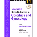 Dasgupta'S Recent Advances In Obstetrics And Gynecology (Volume 11)