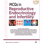 Mcqs In Reproductive Endocrinology And Infertiltiy
