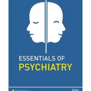 Essentials of Psychiatry - 1st Edition