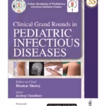 Clinical Grand Rounds In Pediatric Infectious Diseases