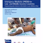 Paediatric Resuscitation and Emergency Medicine (PREM) for Low- and Middle- Income 1st Ed.