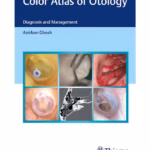 Color Atlas of Otology 1st Ed.