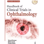 Handbook Of Clinical Trials In Ophthalmology