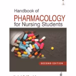 Handbook Of Pharmacology For Nursing Students