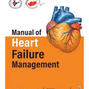 Manual Of Heart Failure Management