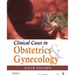 Clinical Cases In Obstetrics & Gynecology
