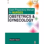Exam Preparatory Manual For Nurses Obstetrics & Gynecology