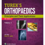 Turek’s Orthopaedics Principles & Their Applications -8th Edition