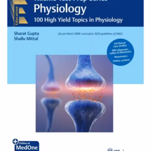 Thieme Test Prep Series Physiology 100 High Yield Topics in Physiology 1st Ed.