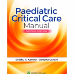 Paediatric Critical Care Manual -2nd Edition
